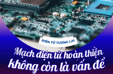 Mạch điện tử hoàn thiện – Giải pháp tối ưu cho mọi dự án công nghệ